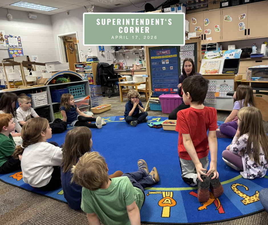 Superintendent's Corner - April 17th, 2026